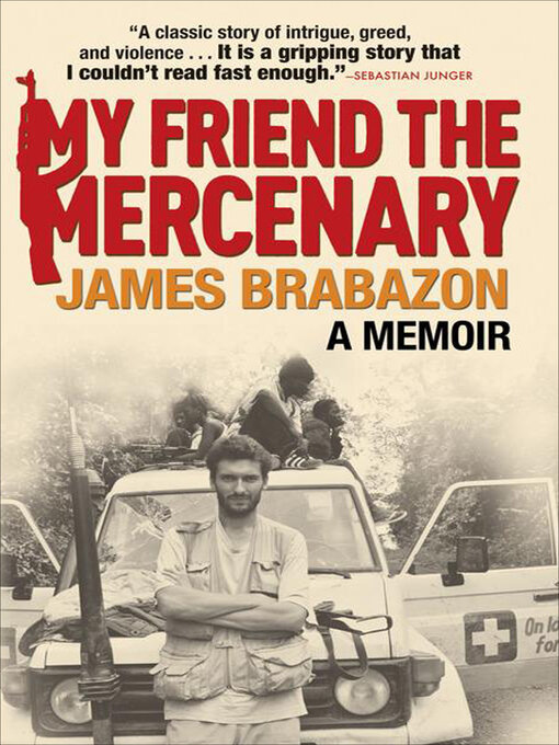 Title details for My Friend the Mercenary by James Brabazon - Available